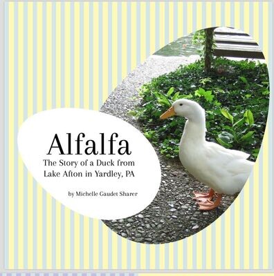 Alfalfa Book, True Story of a Yardley Duck