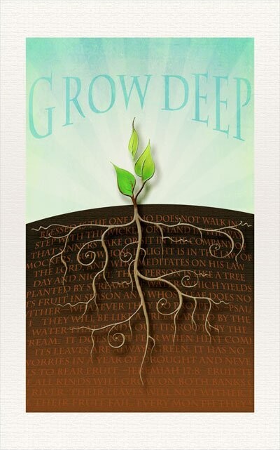 "Grow Deep" Print