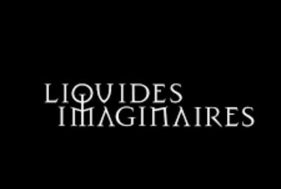 Liquides Imaginaries