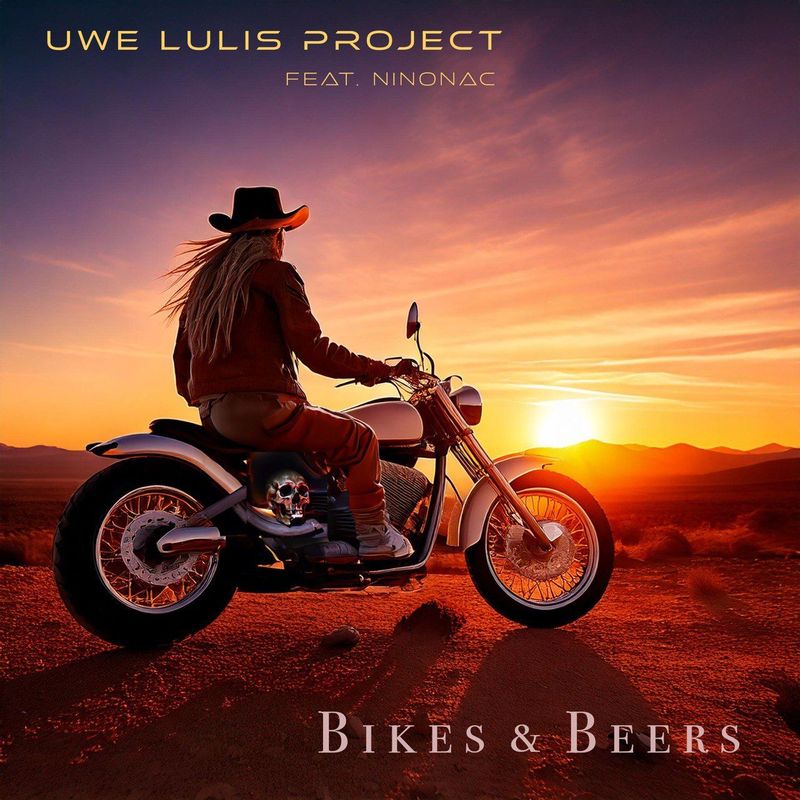 Uwe Lulis Project feat. Ninonac - Bikes & Beers (Digital Download)