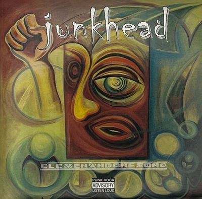 Junkhead - Album Junkhead - Album "Eleven and One Song" (Digital Download)