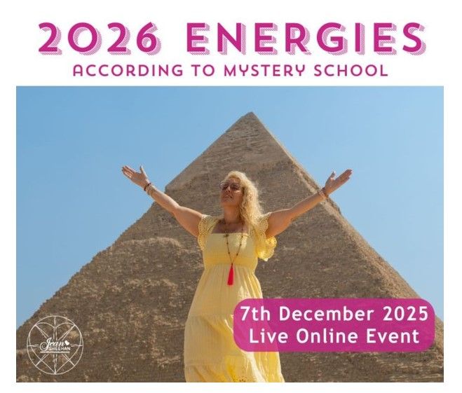 2026 Energies Mystery School Masterclass 7 December 2025