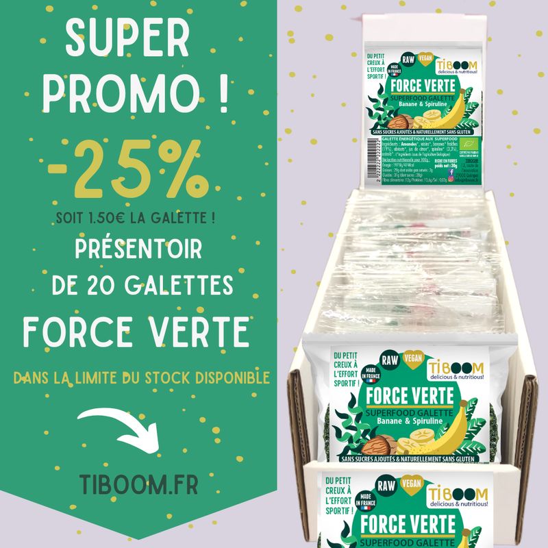 Promo -25% les 20 galettes Force verte !