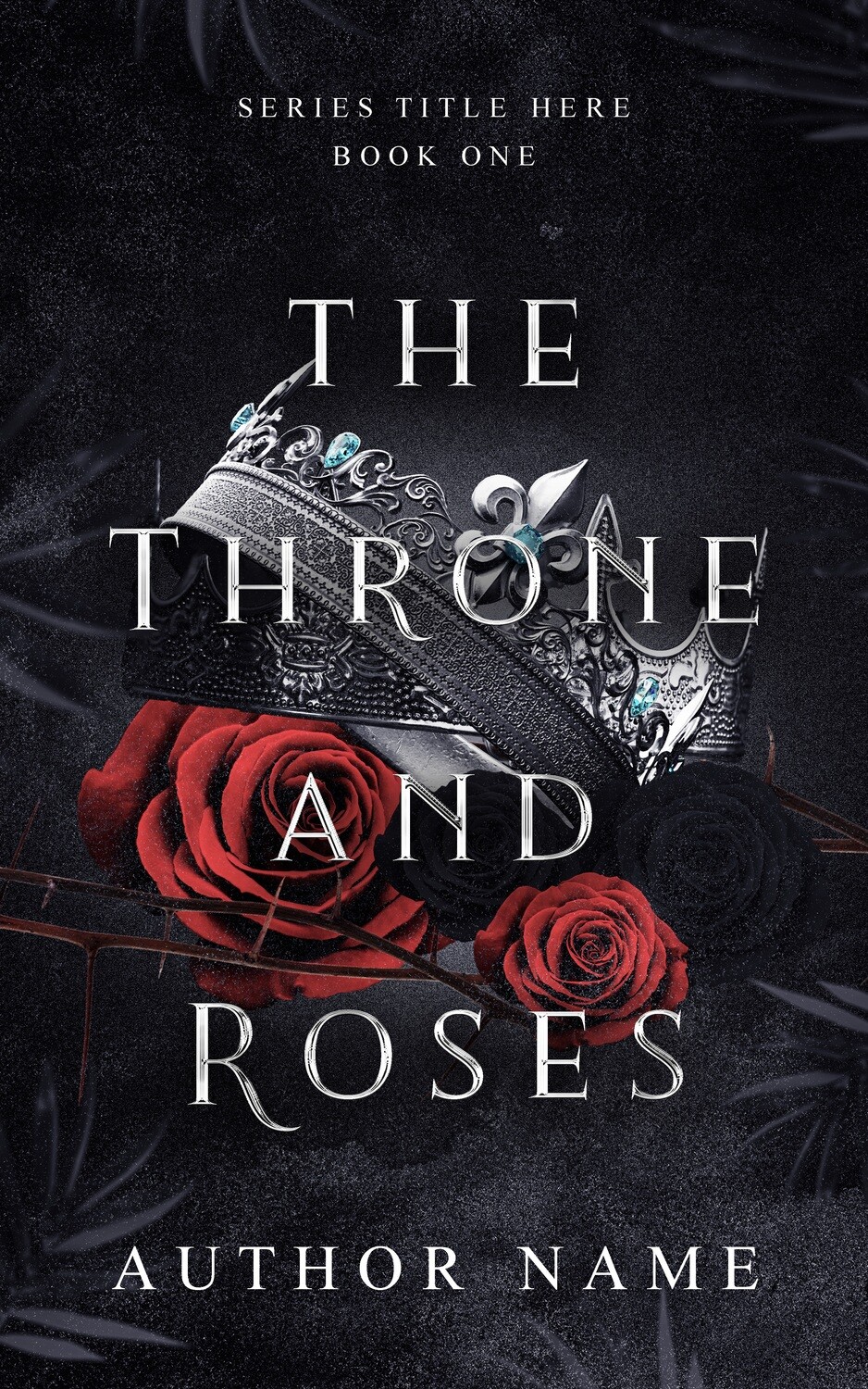 THE THRONE AND ROSES