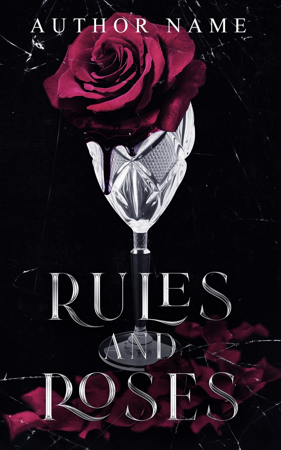 RULES AND ROSES