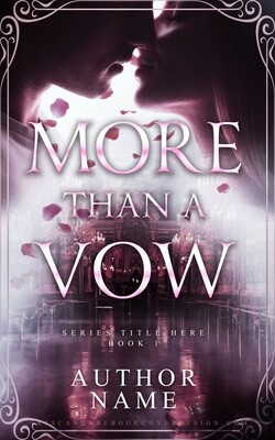 MORE THAN A VOW