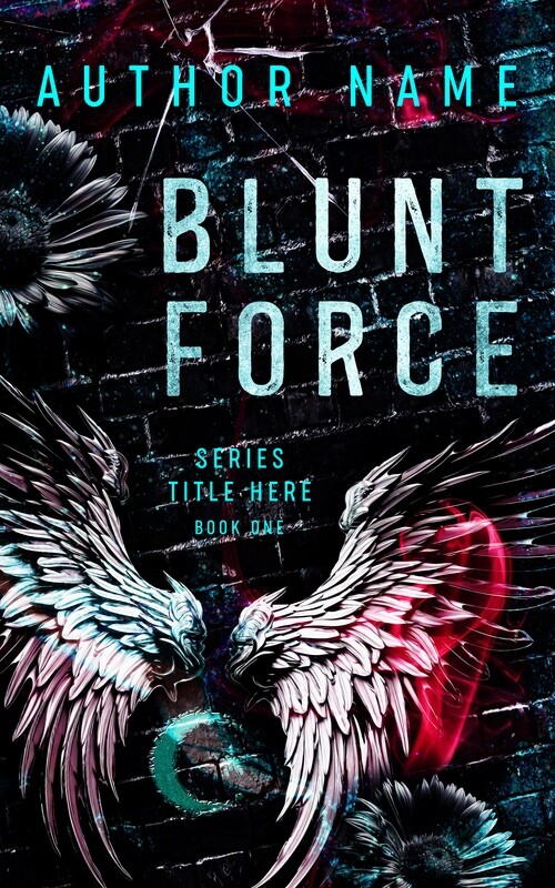 BLUNT FORCE