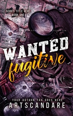 WANTED FUGITIVE