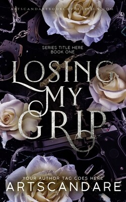 LOSING MY GRIP