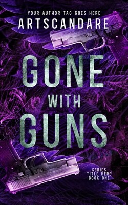 GONE WITH GUNS