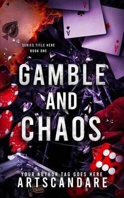GAMBLE AND CHAOS