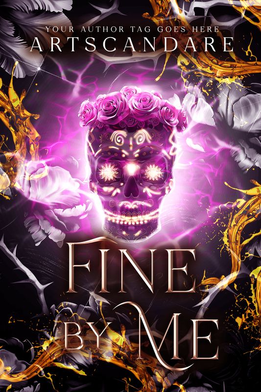 FINE BY ME