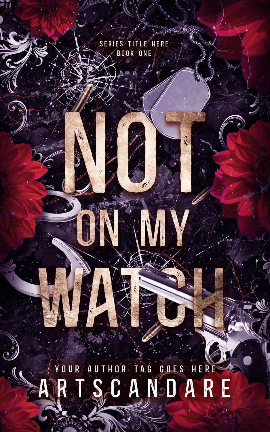 NOT ON MY WATCH