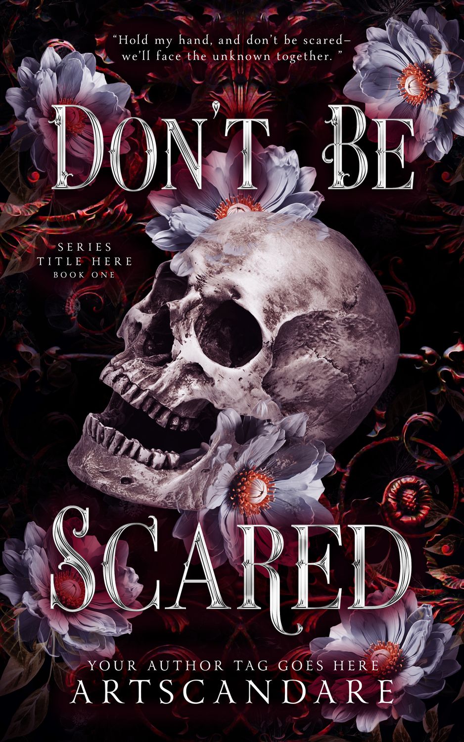 DON&#39;T BE SCARED