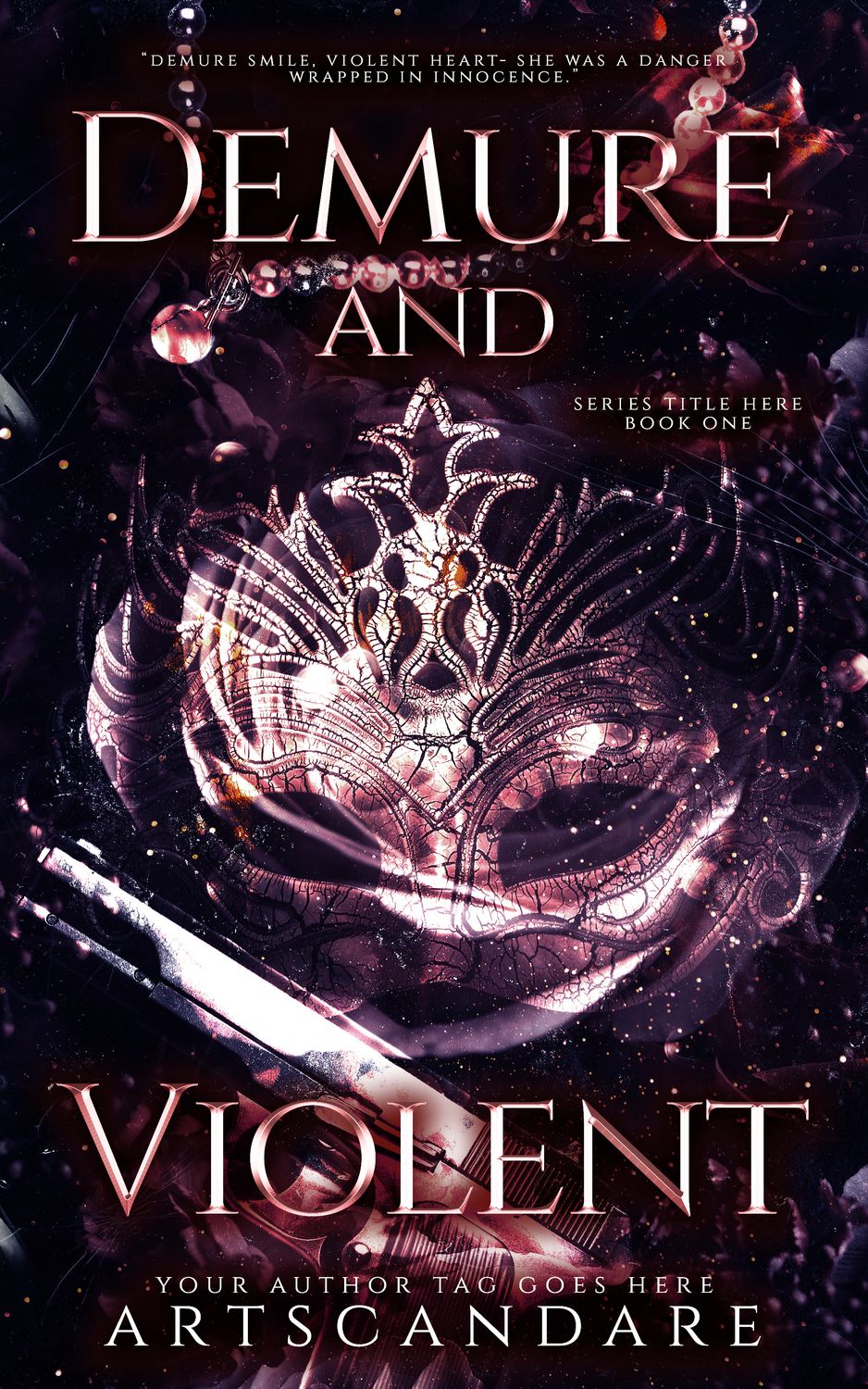 DEMURE AND VIOLENT