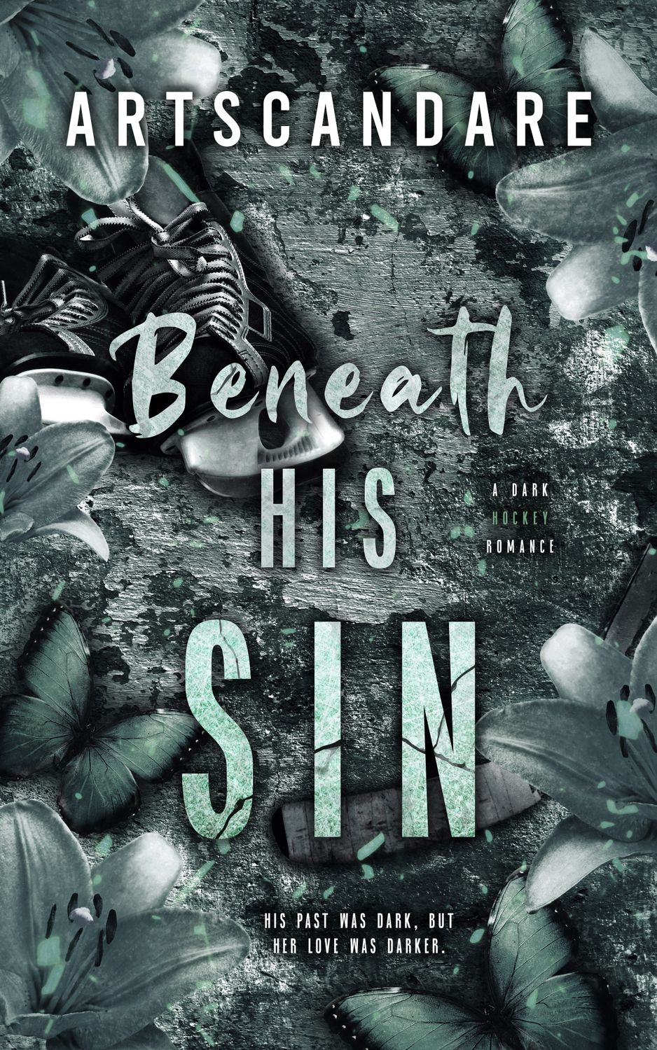 BENEATH HIS SIN