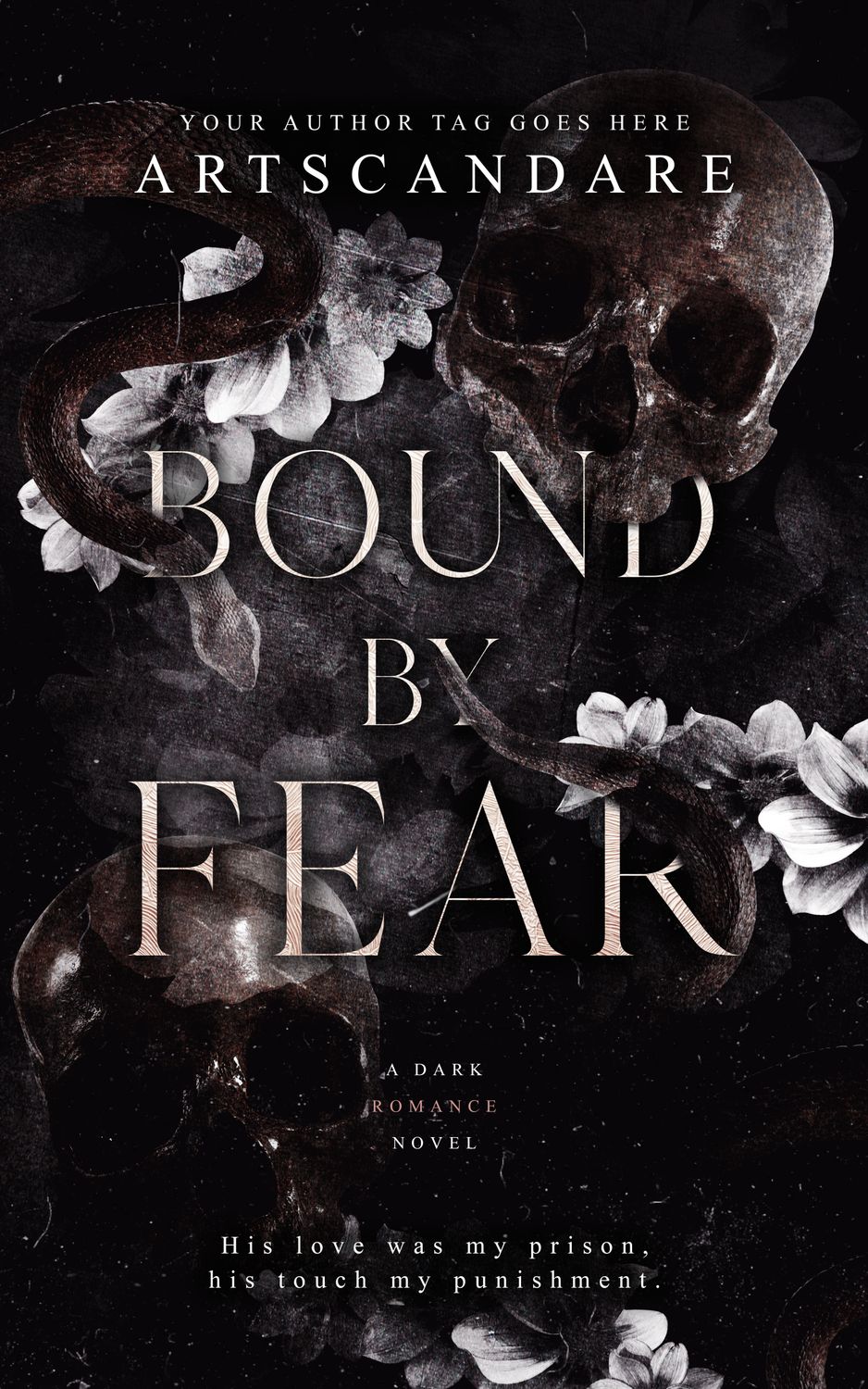 BOUND BY FEAR