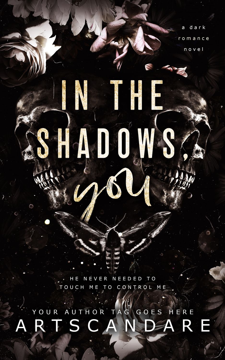 IN THE SHADOWS YOU