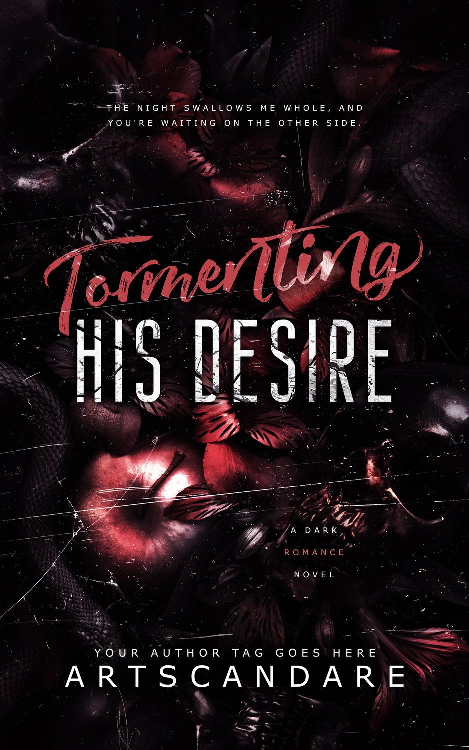 TORMENTING HIS DESIRE