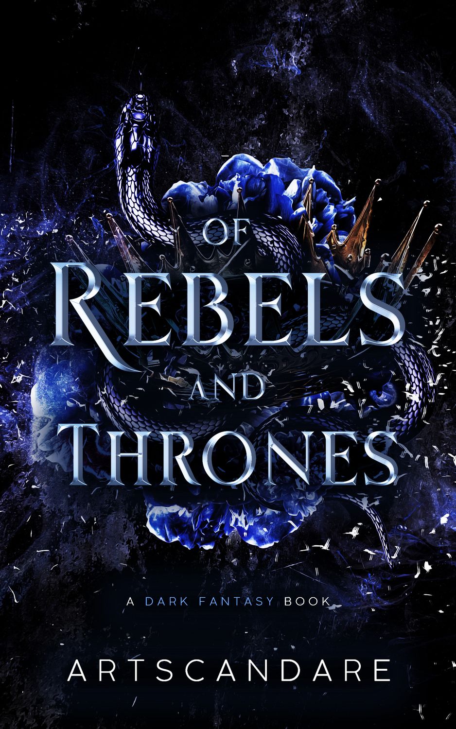OF REBELS AND THRONES