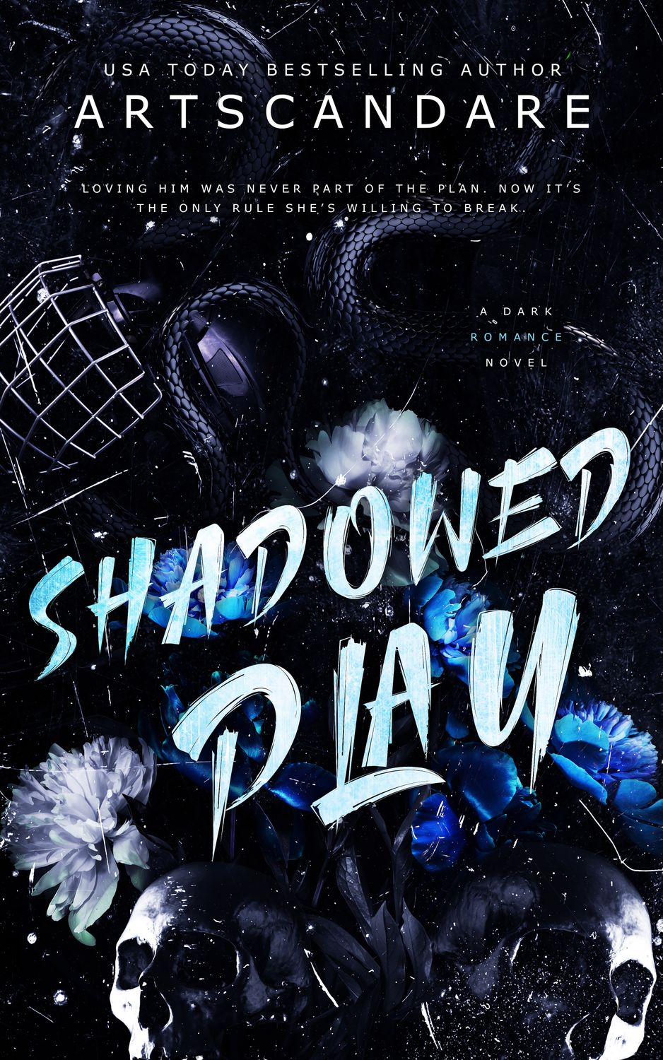 SHADOWED PLAYED