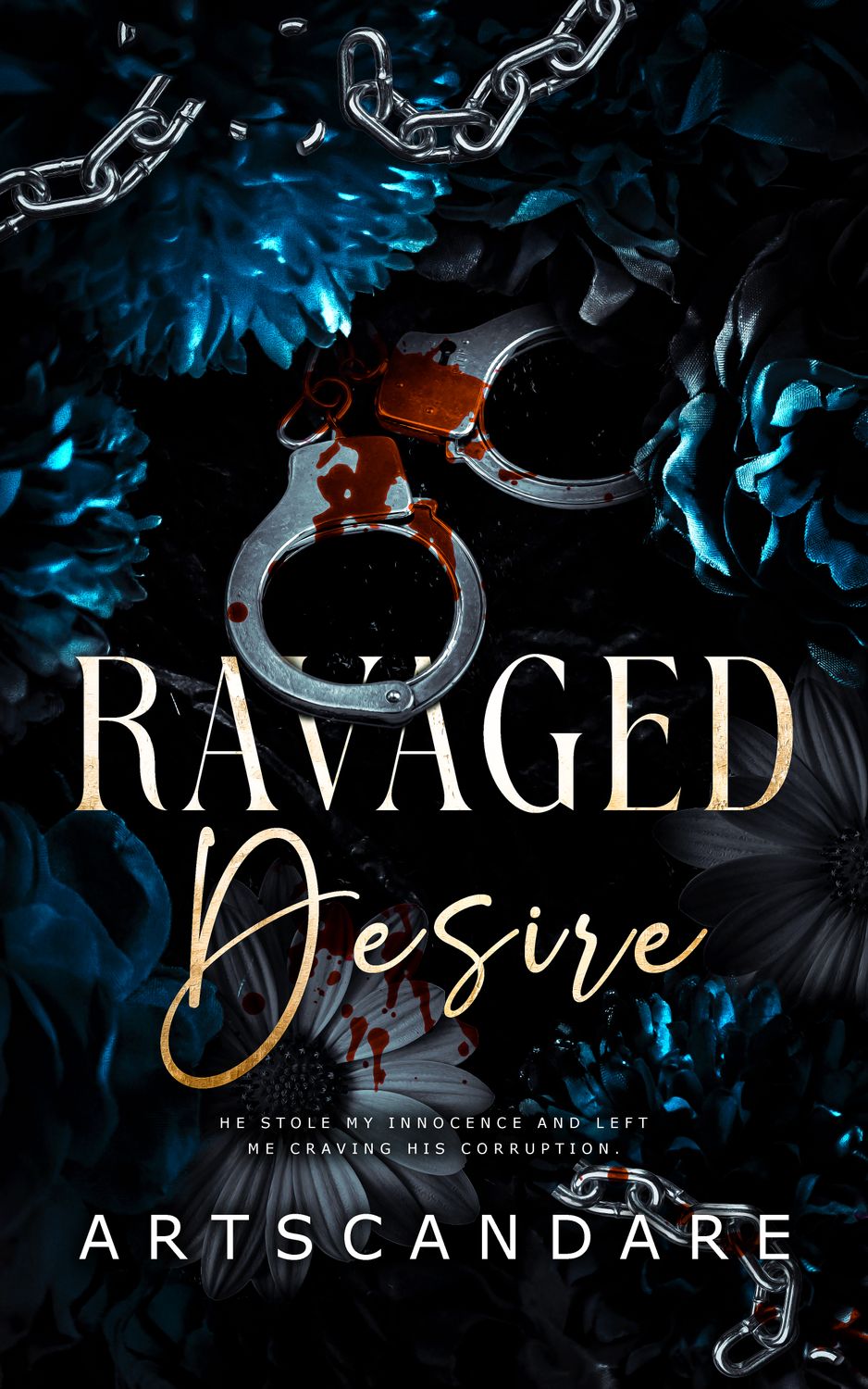 RAVAGED DESIRE