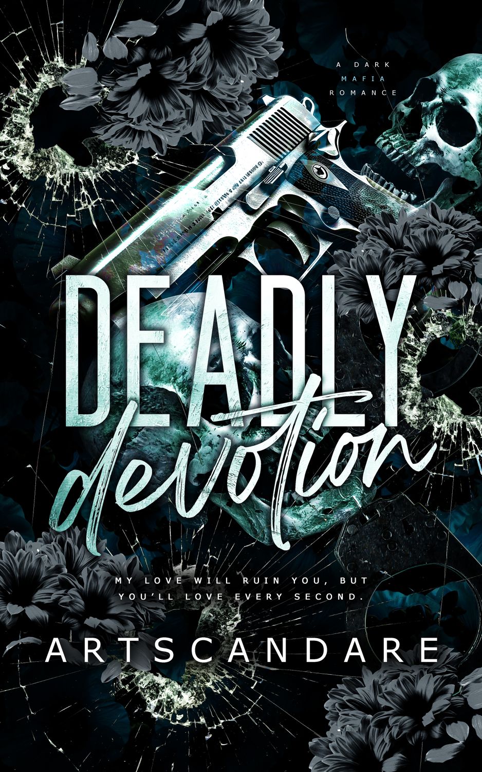 DEADLY DEVOTION