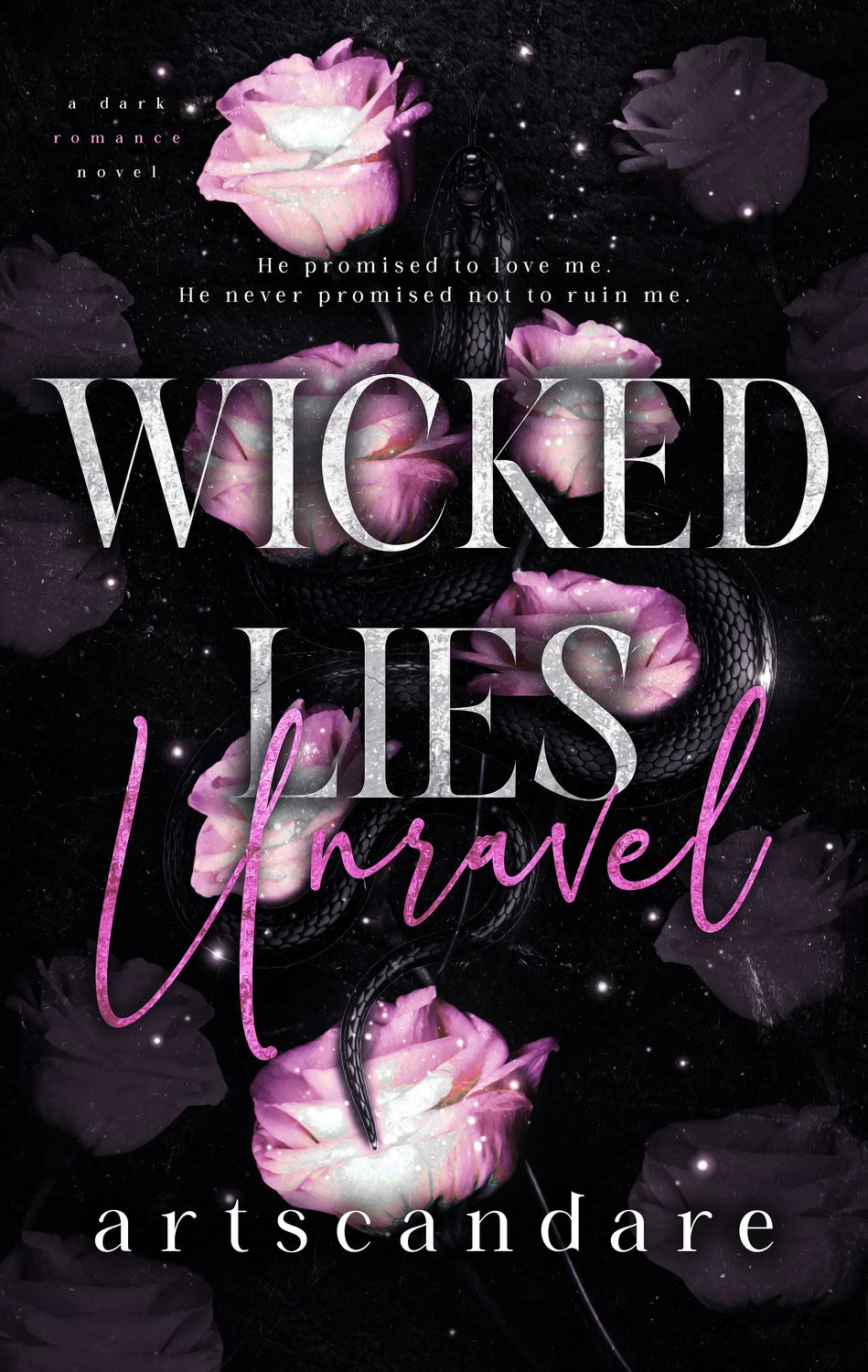WICKED LIES UNRAVEL