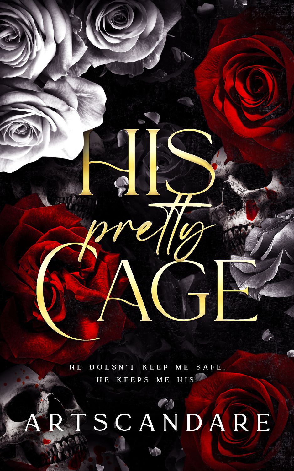HIS PRETTY CAGE