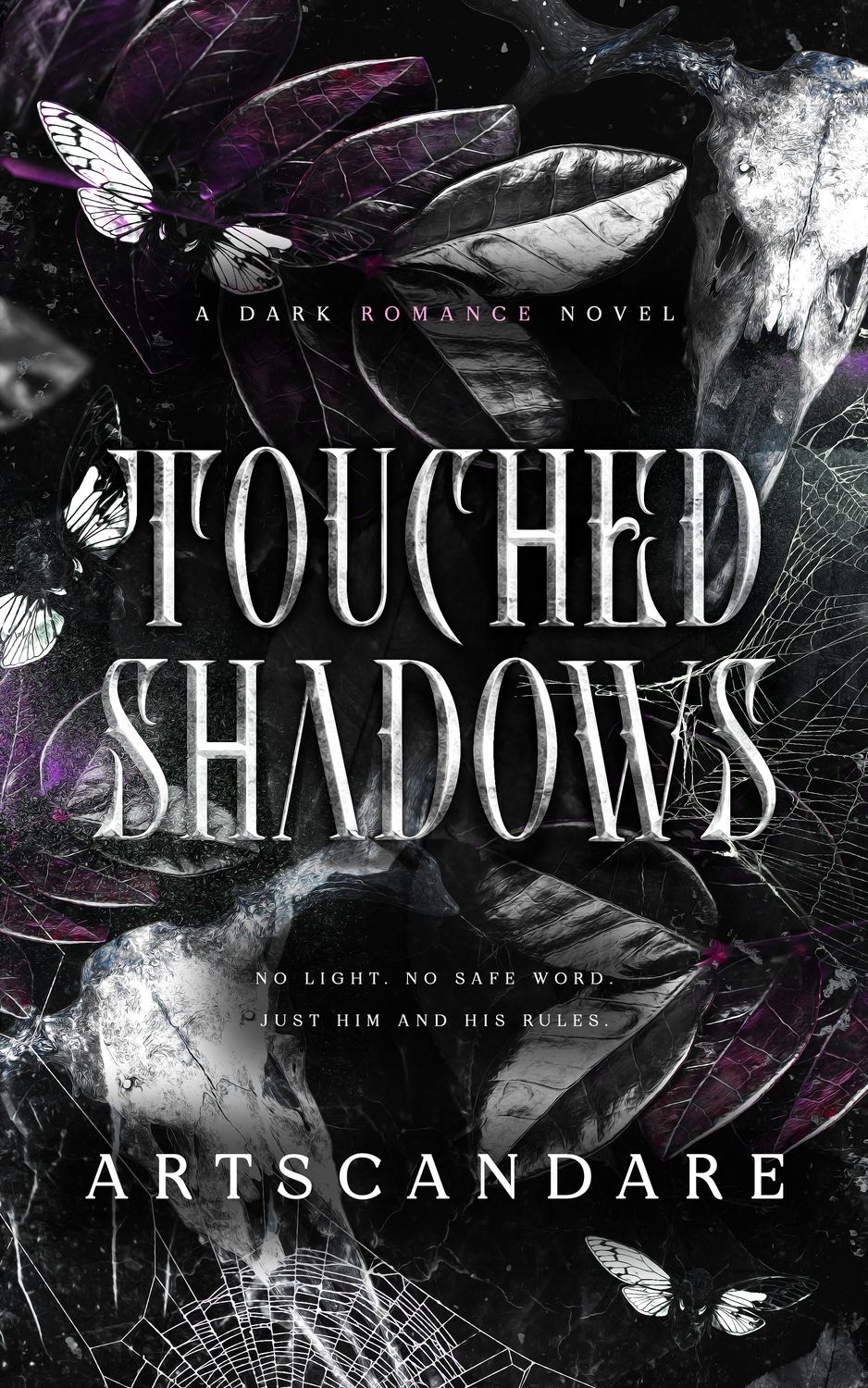 TOUCHED SHADOWS