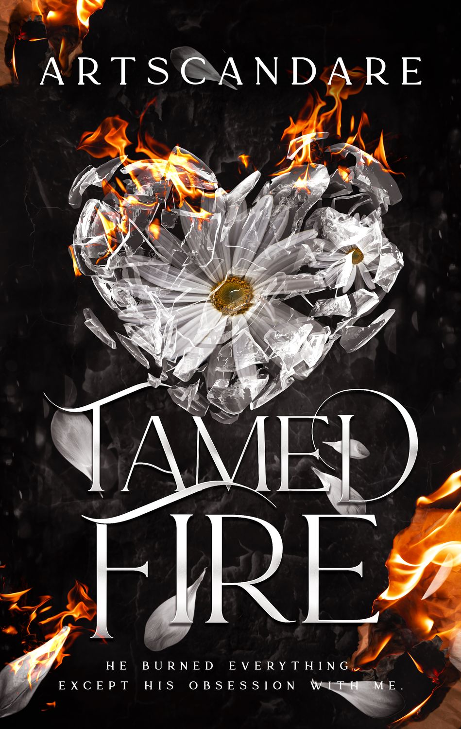 TAMED FIRE