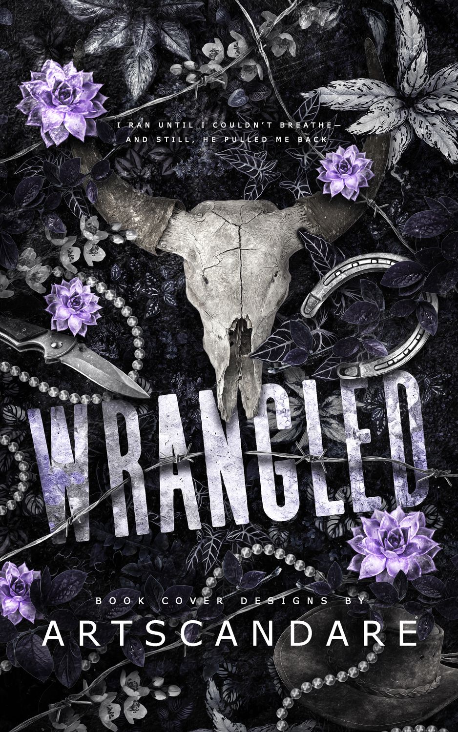TRILOGY SET: WRANGLED, TETHERED, OUTLAWED
