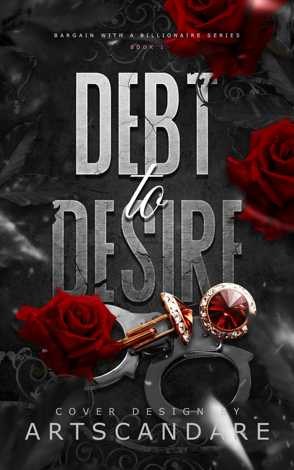 TRILOGY SET: DEBT TO DESIRE, OWED TO DESIRE, LUST TO DESIRE