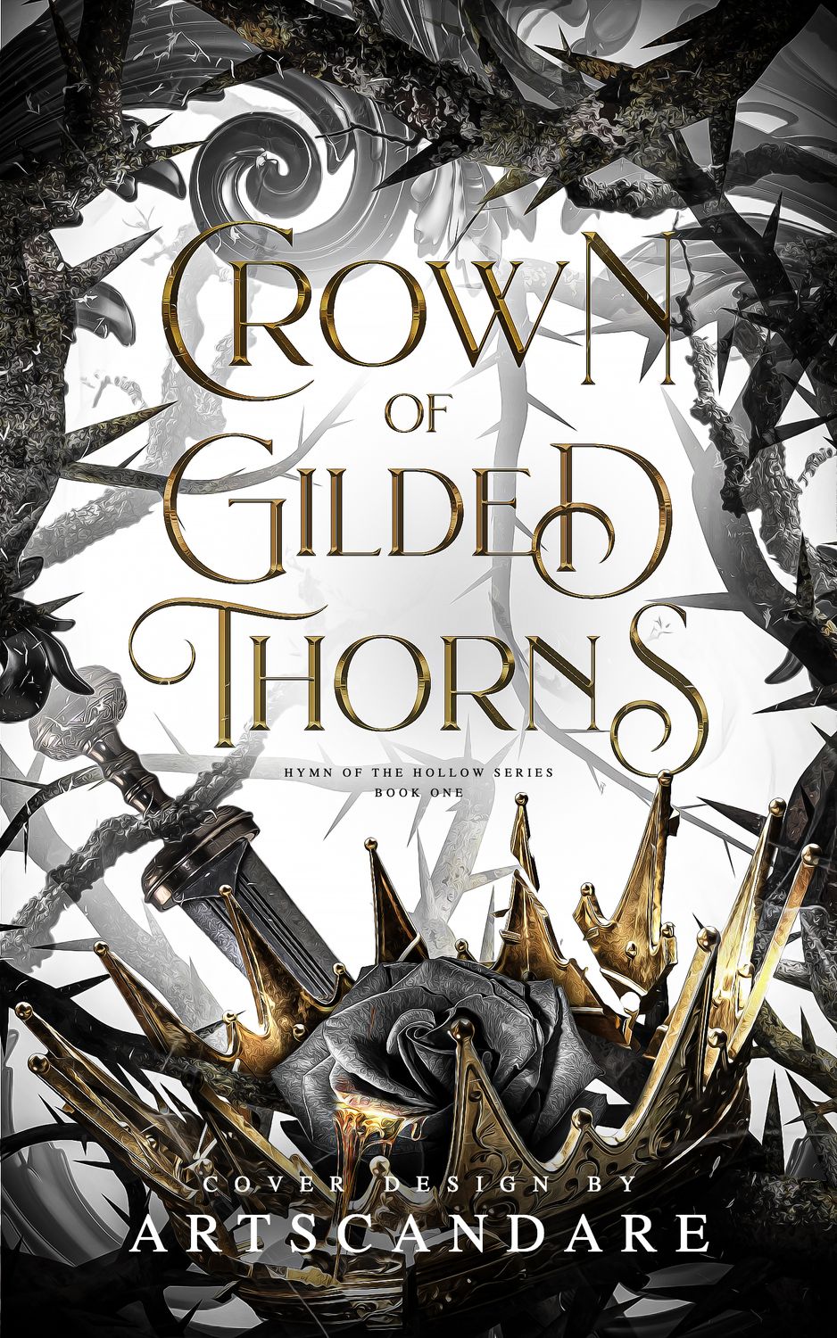 CROWN OF GILDED THORNS