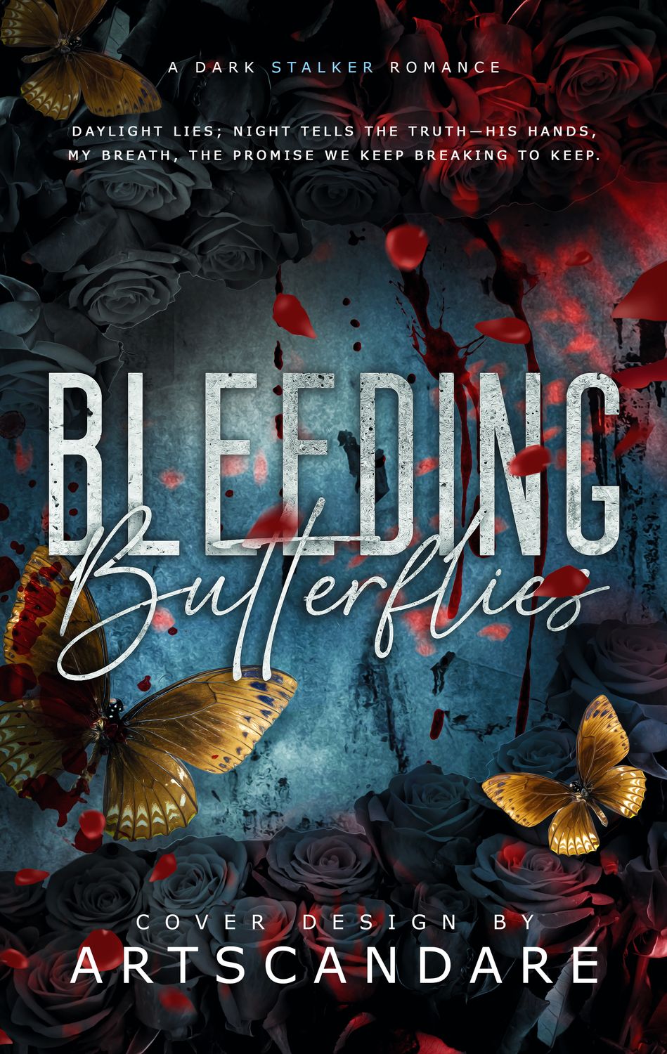 BLEEDING BUTTERFLIES