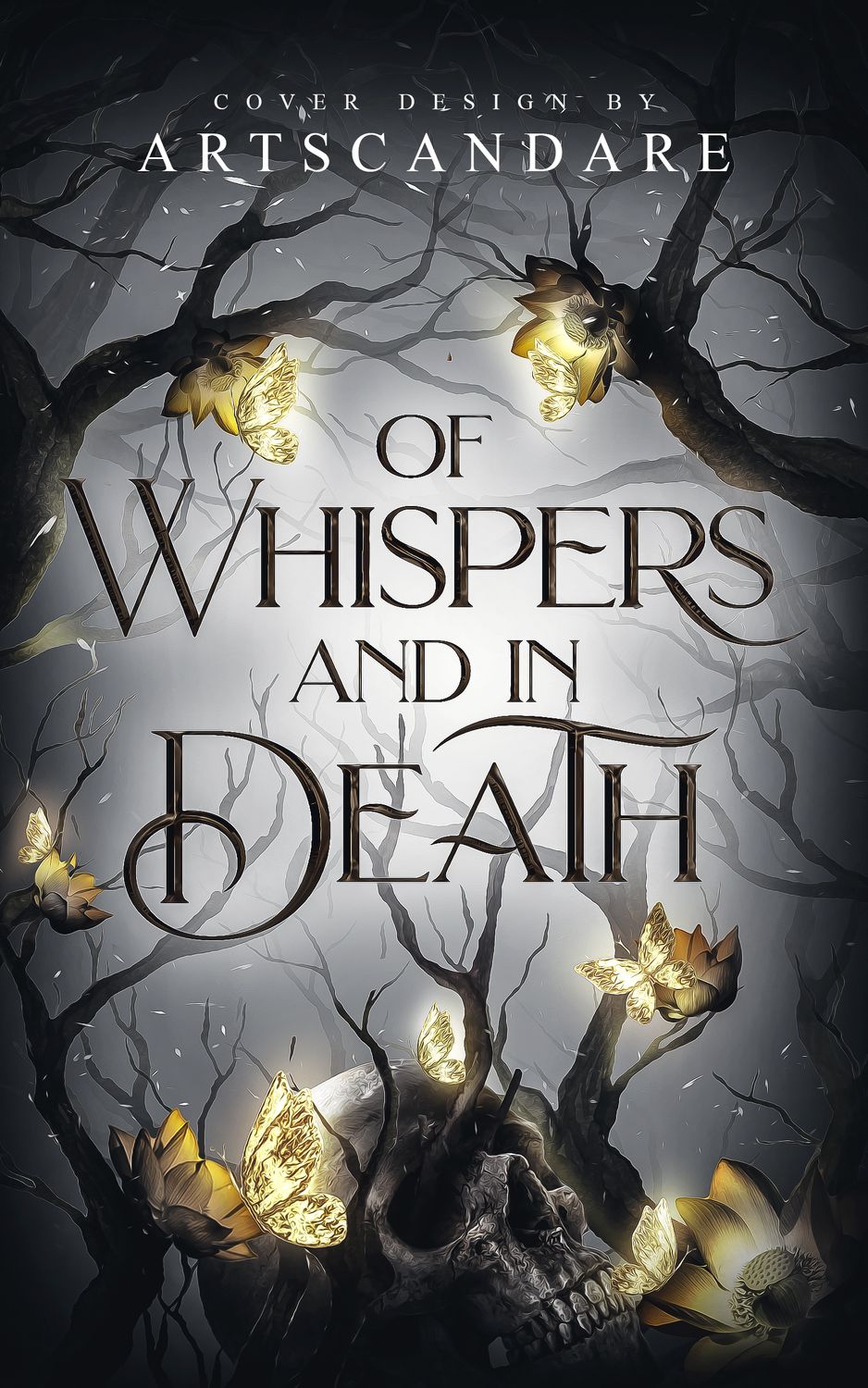 OF WHISPERS AND IN DEATH