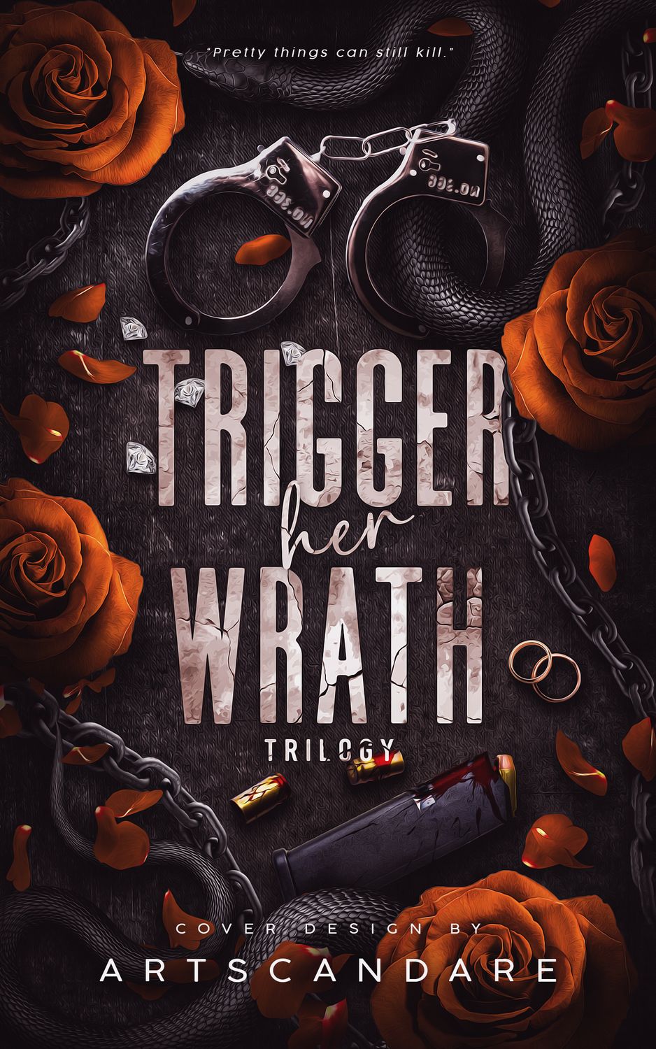 TRILOGY SET: TRIGGER HER WRATH