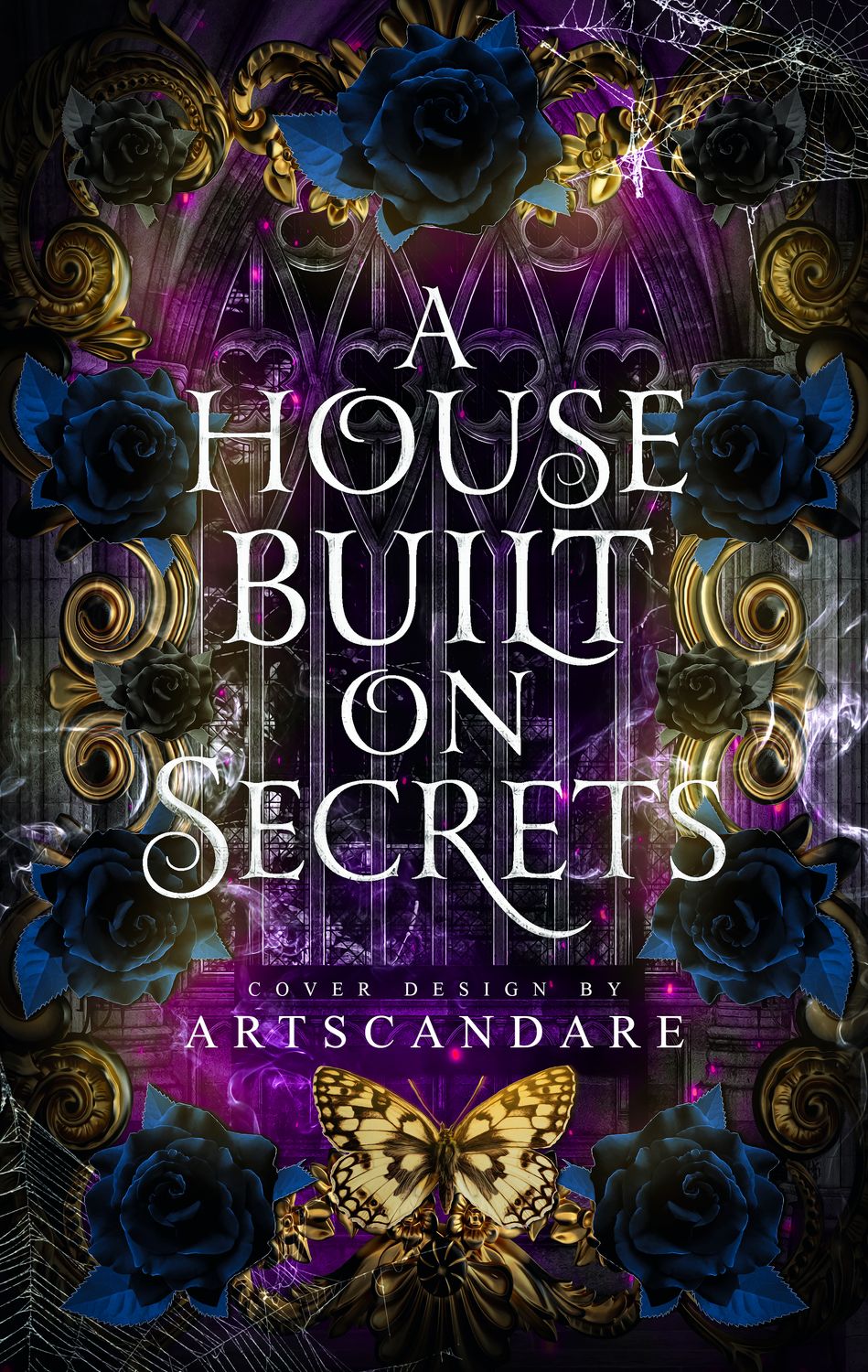 A HOUSE BUILT ON SECRETS