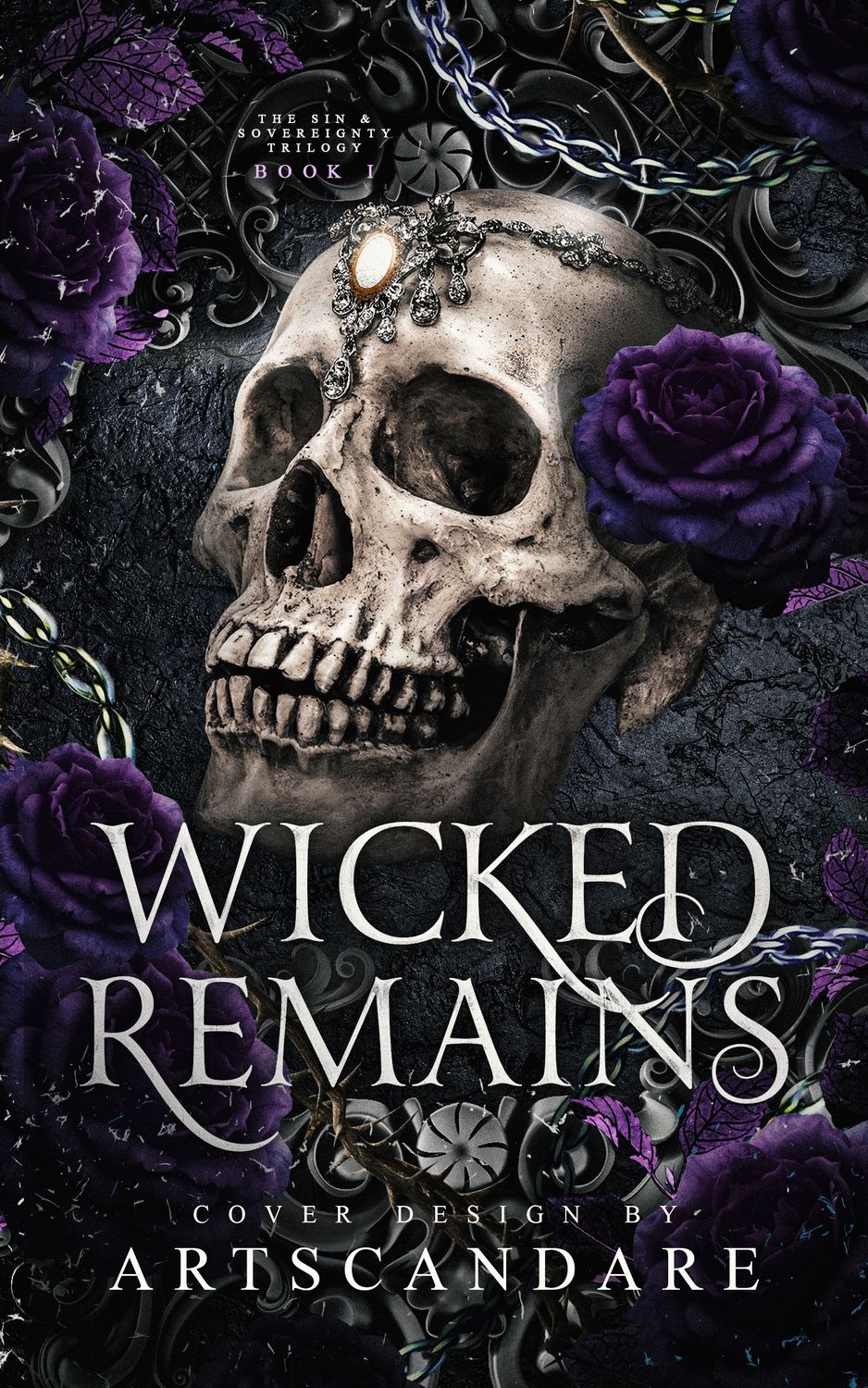 TRILOGY SET: WICKED REMAINS, WICKED REIGN, WICKED VEIL