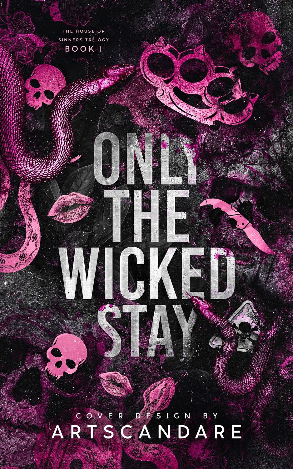 TRILOGY SET: ONLY THE WICKED STAY, ONLY THE SHADOWS KEEP, ONLY THE HUNTED HIDE