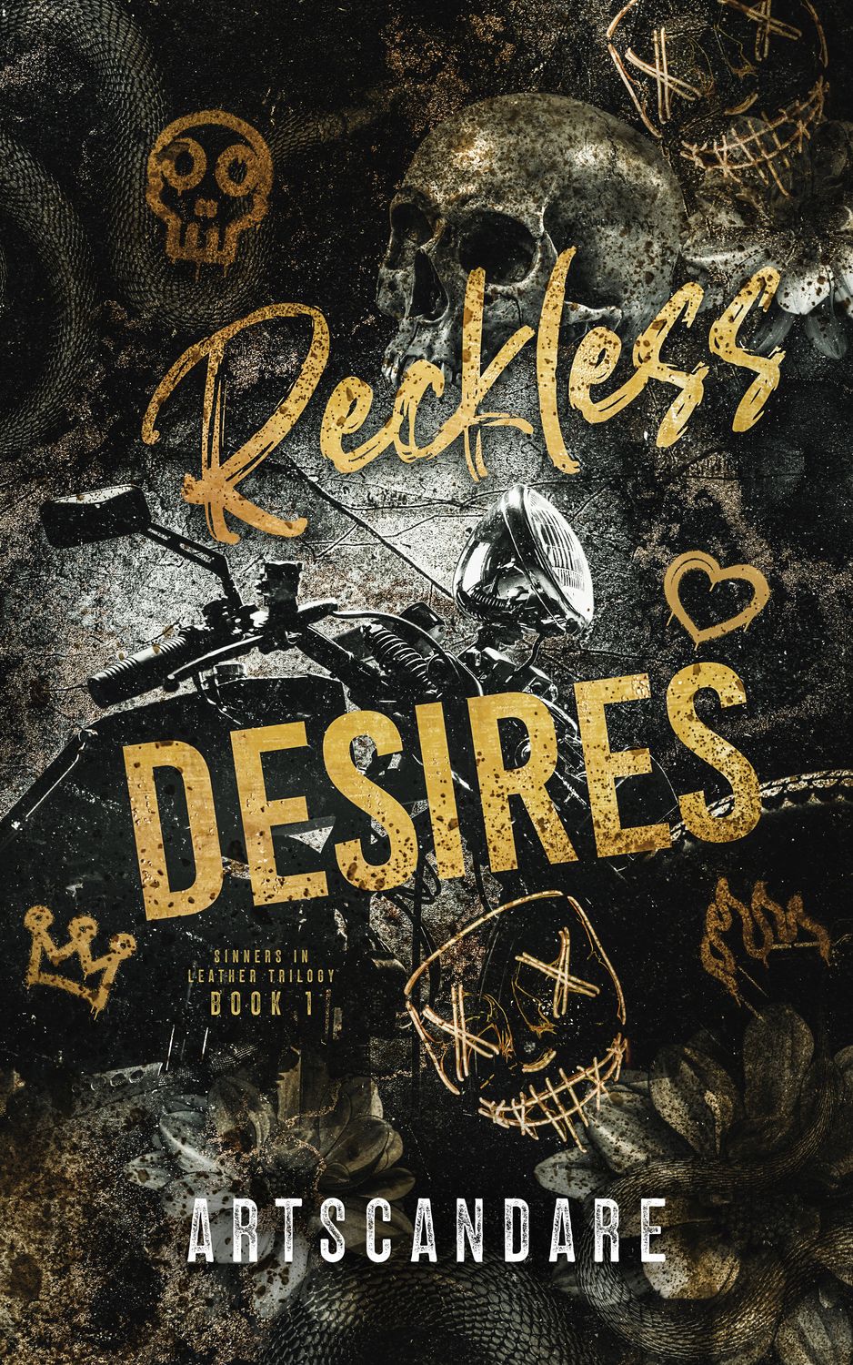 TRILOGY SET: RECKLESS DESIRES, RUTHLESS THROTTLE, ROGUE OBSESSION