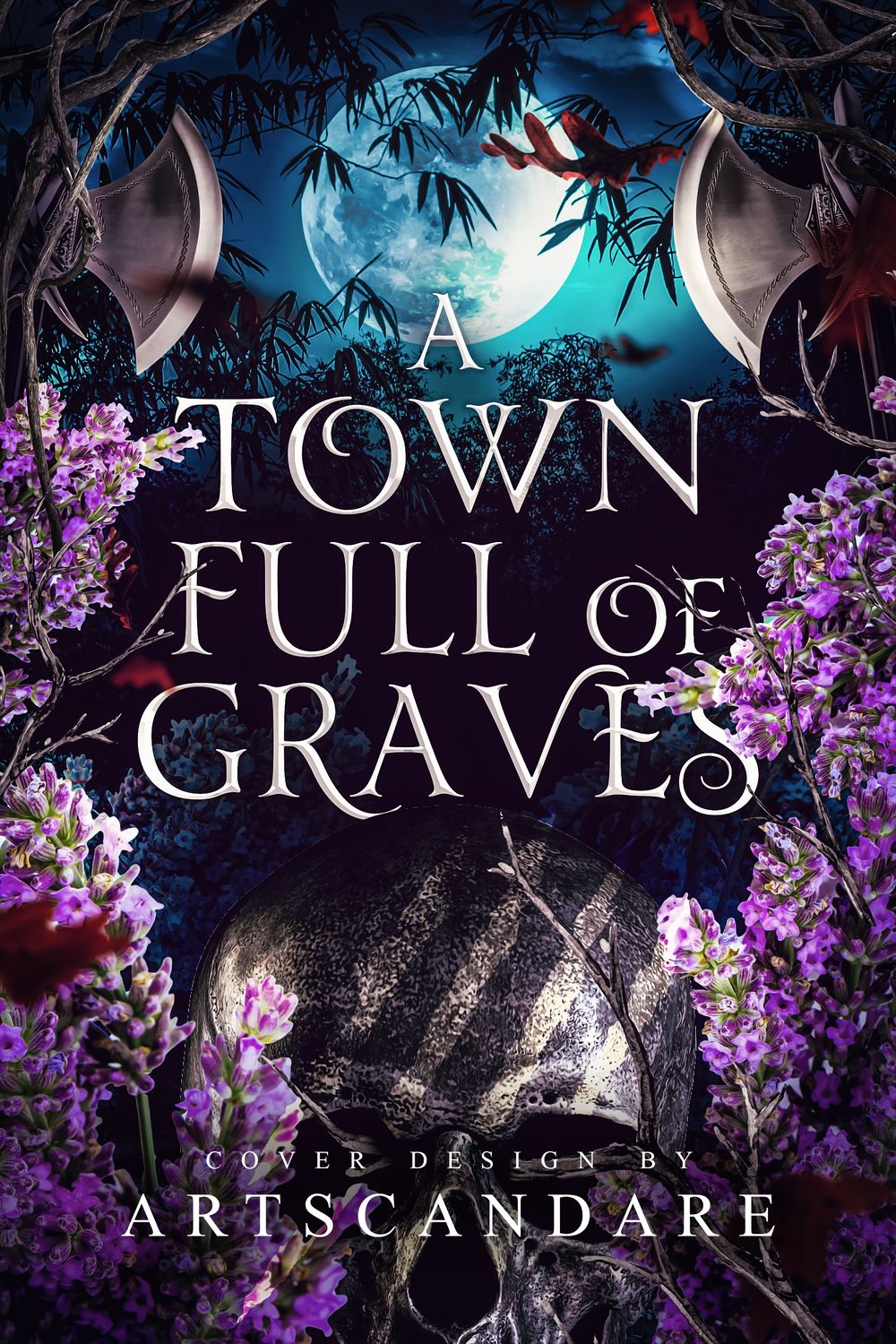 A TOWN FULL OF GRAVES
