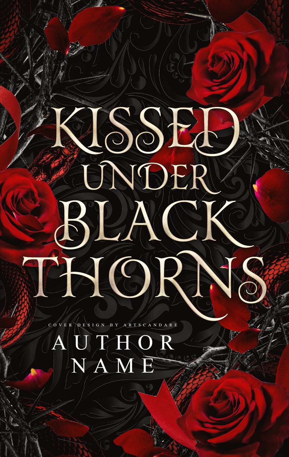 KISSED UNDER BLACK THORNS