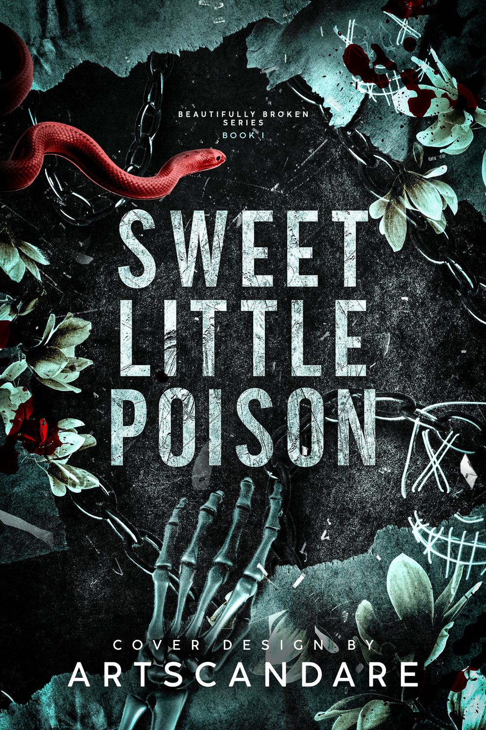 TRILOGY SET: SWEET LITTLE POISON, BLEEDING FOR LOVE, BEAUTIFULLY DESTROYED