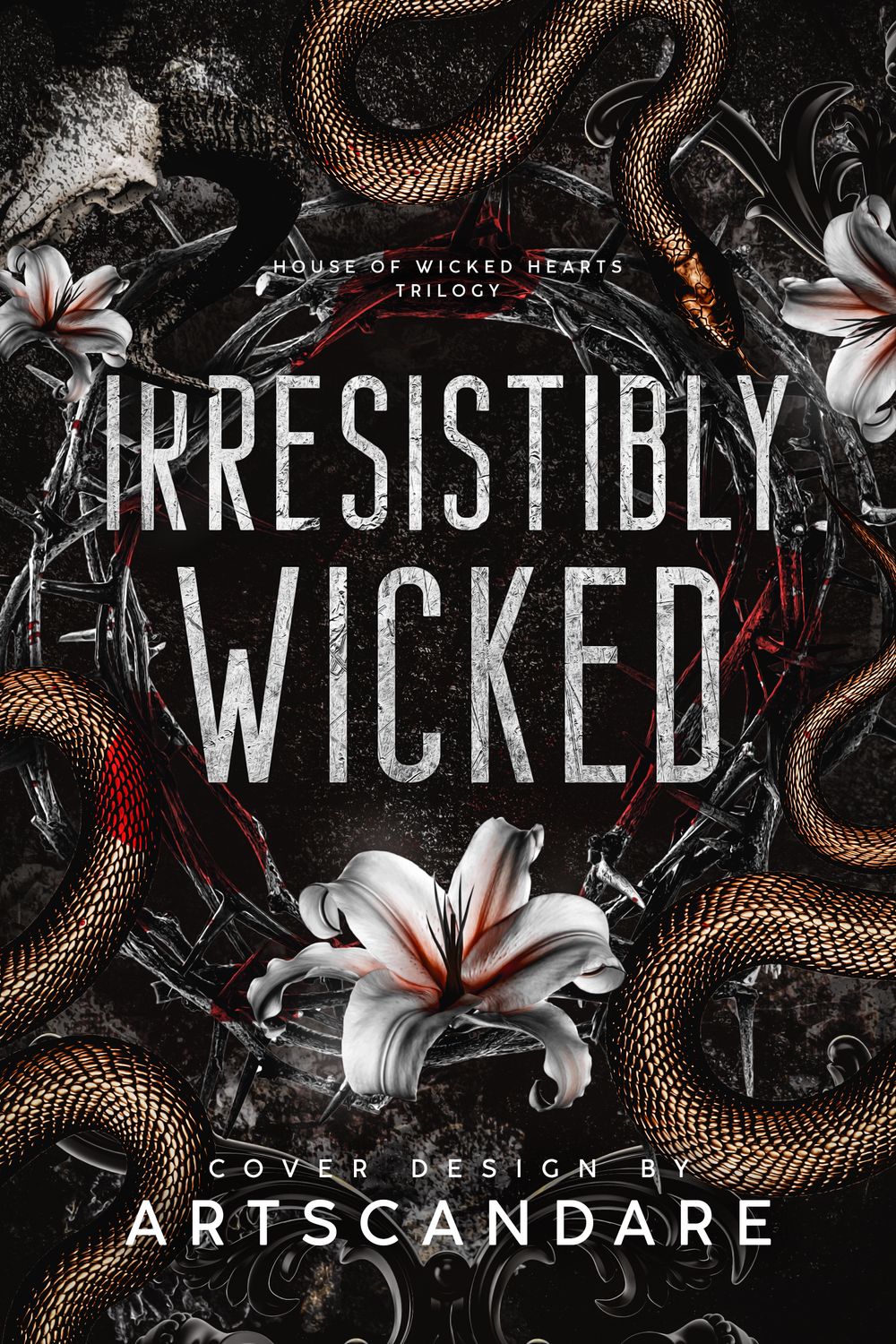TRILOGY SET: IRRESISTIBLY WICKED, BEAUTIFULLY CRUEL, DEVILISHLY MINE