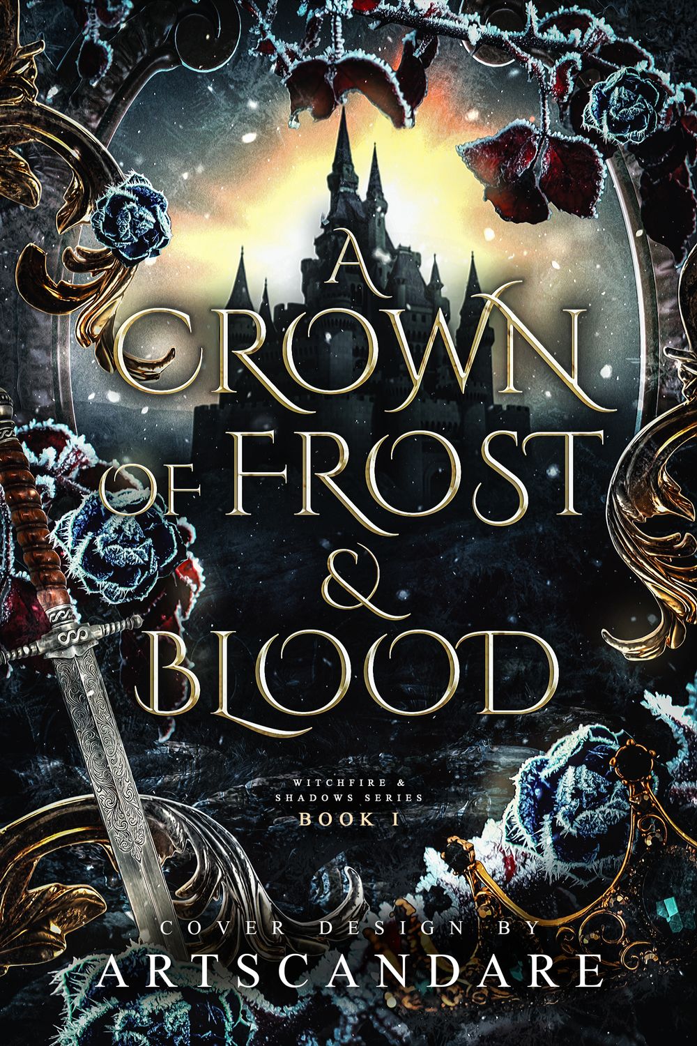 A CROWN OF FROST &amp; BLOOD