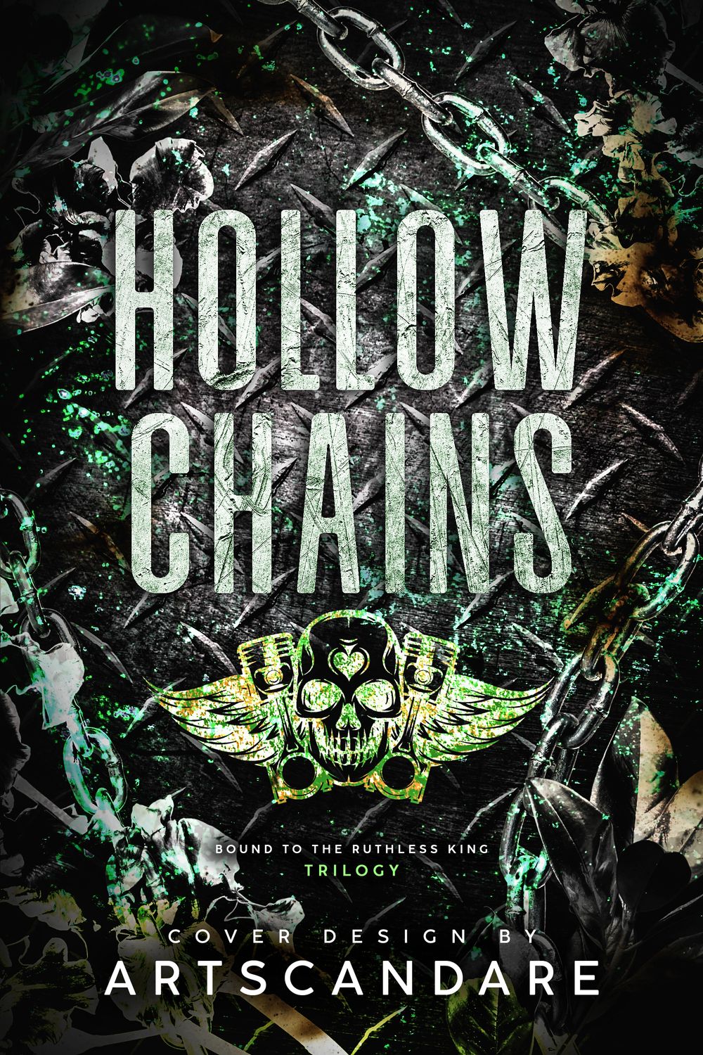 TRILOGY SET: HOLLOW CHAINS, BRUTAL CLAIM, SAVAGE MINE