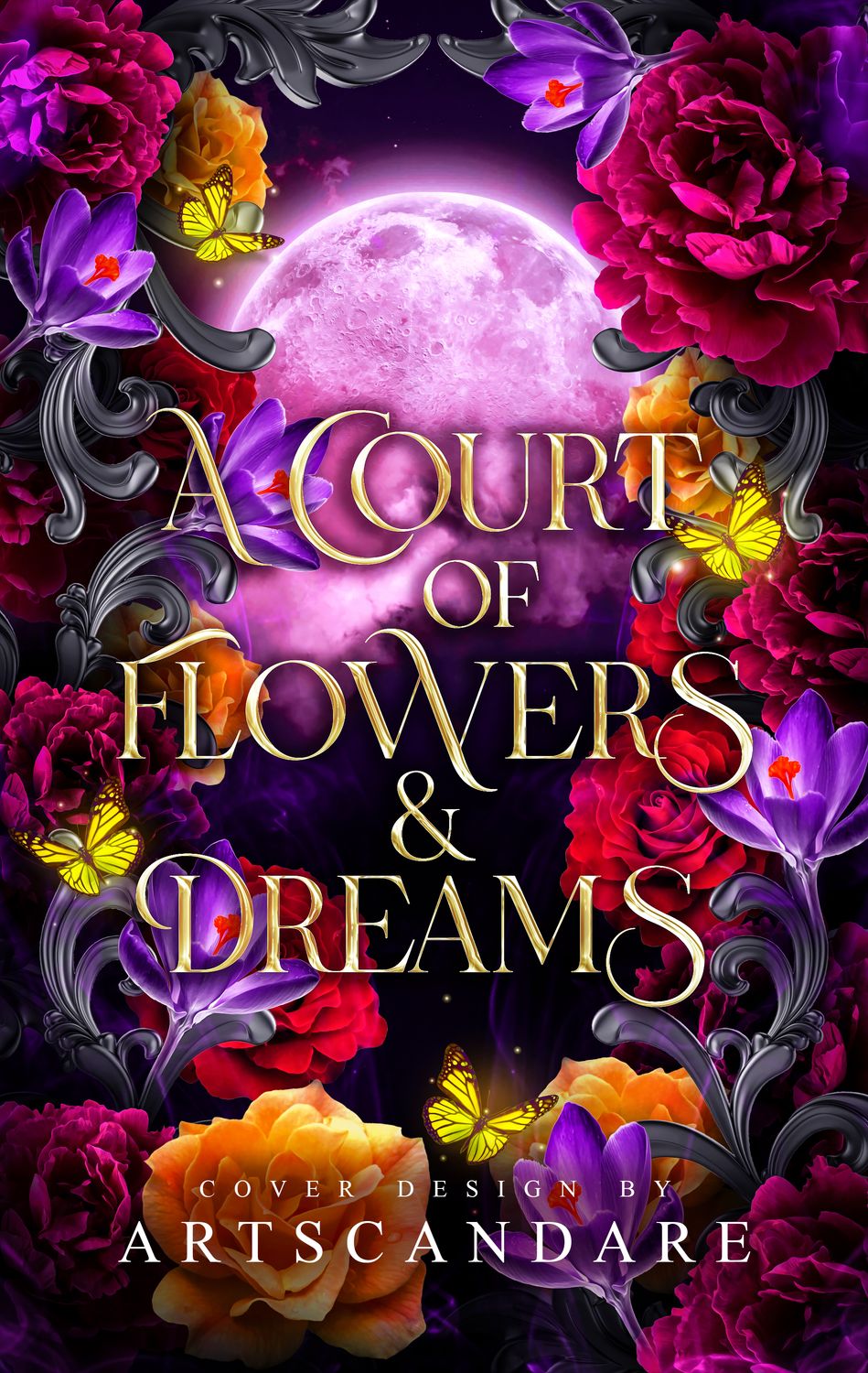 SINGLE COVER PACKAGE: A COURT OF FLOWERS &amp; DREAMS