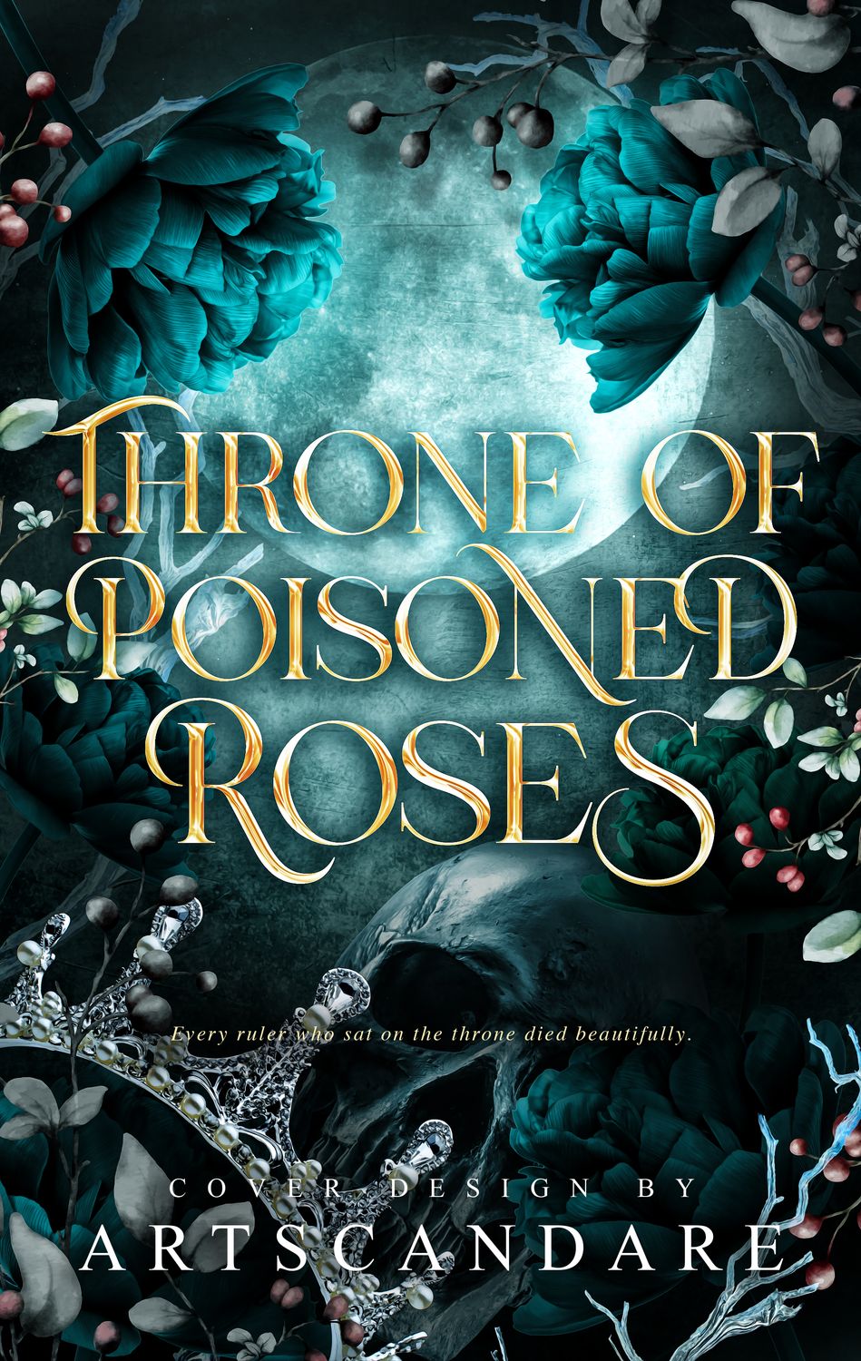 SINGLE COVER PACKAGE: THRONE OF POISONED ROSES