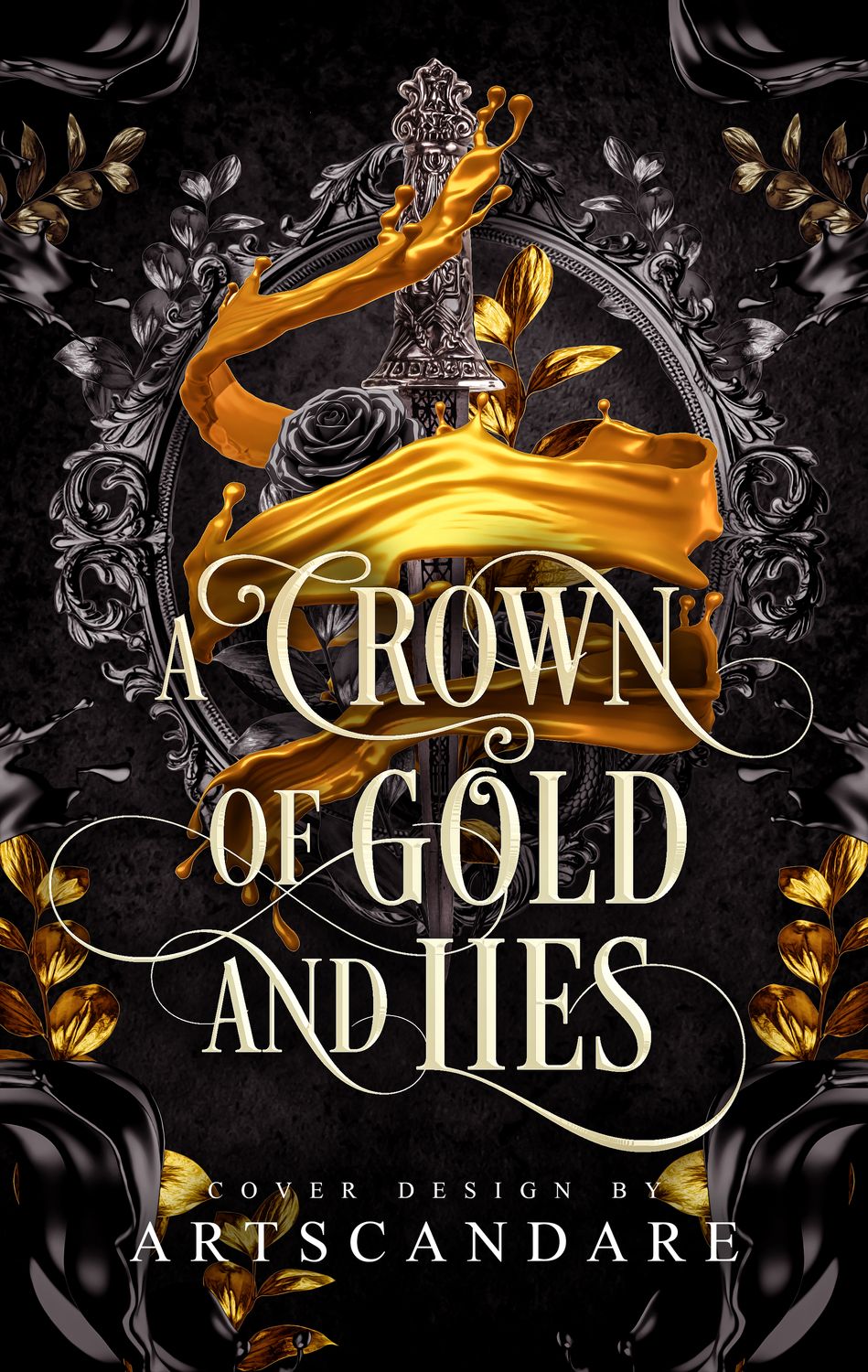 SINGLE COVER PACKAGE: A CROWN OF GOLD AND LIES